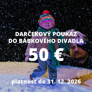 Darčekový poukaz do bábkového divadla 50€