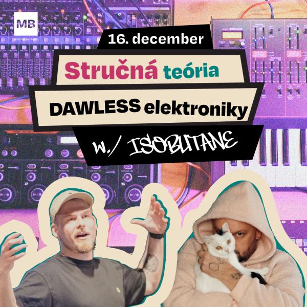 Stručná teória dawless elektroniky w. Isobutane
