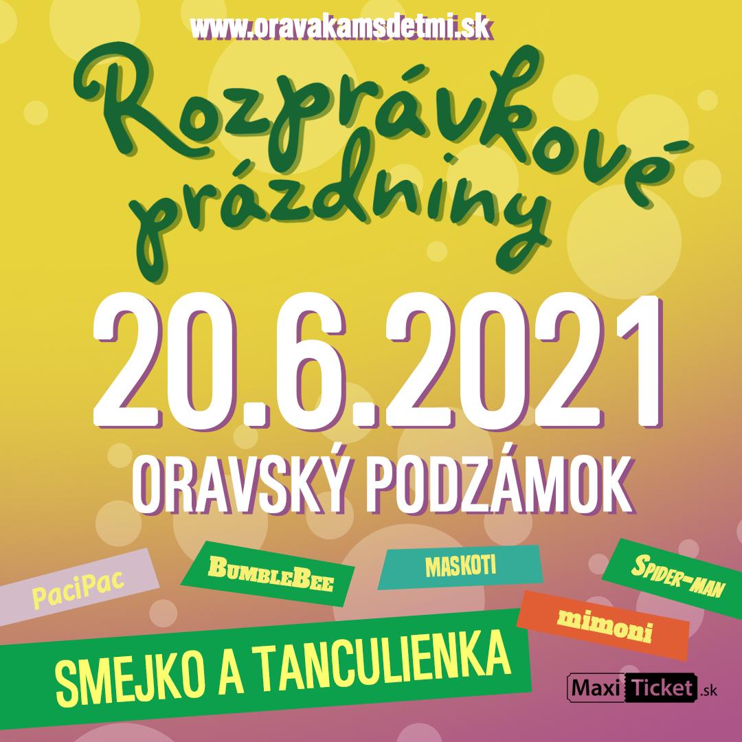 Rozprávkové prázdniny 2021 / Oravský Podzámok