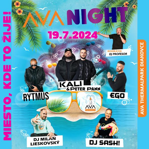 AVA Night 19. 07. 2024