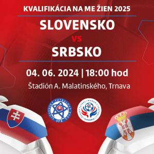 KVALIFIKÁCIA NA ME ŽIEN 2025 Slovensko – Srbsko