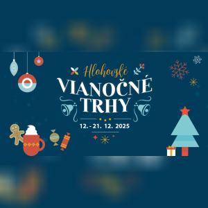 Vianočné trhy v Hlohovci | 12. - 21. 12. 2025
