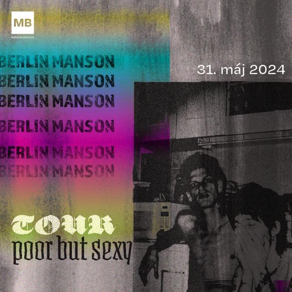 Berlin Manson + hostia