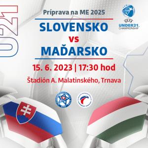 PRÍPRAVNÝ ZÁPAS ME 2025 U21 Slovensko – Maďarsko
