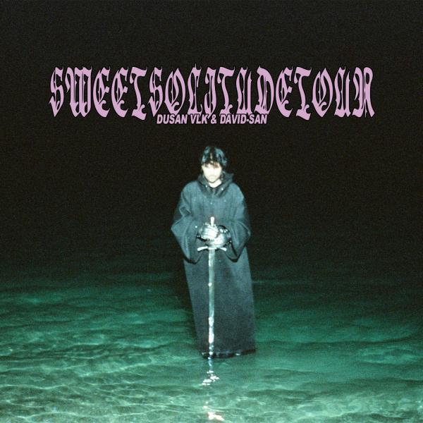 Dušan Vlk / SWEET SOLITUDE TOUR!