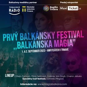 FESTIVAL „Balkánska mágia“ (srb. „Magija Balkana“) - 1.deň