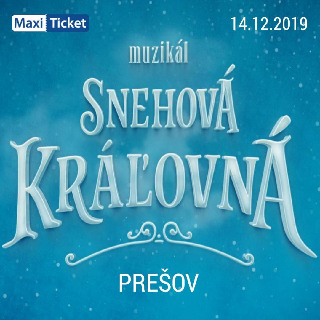 Snehová Kráľovná - muzikál / Prešov