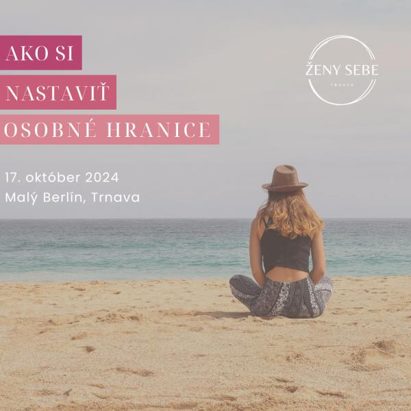 Konferencia ŽENY SEBE – „Ako si nastaviť osobné hranice“