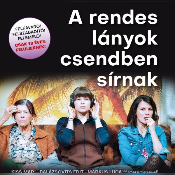 A rendes lányok csendben sírnak 2025