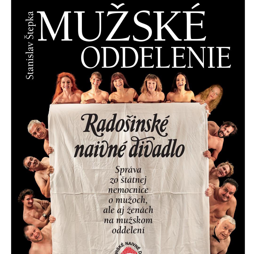 Radošinské naivné divadlo - Mužské oddelenie / Trnava