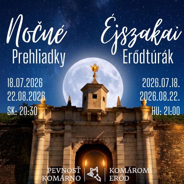 Nočná prehliadka Pevnosti v Komárne