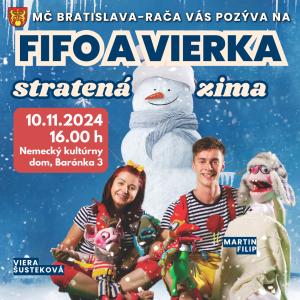 FIFO A VIERKA – Stratená zima