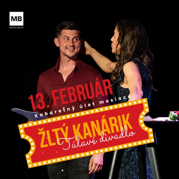 Žltý kanárik: Kabaretný úlet mesiaca február