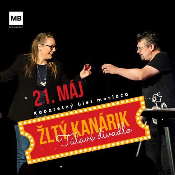 Žltý kanárik: Kabaretný úlet mesiaca máj