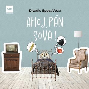 Divadlo SpozaVoza: Ahoj, pán Sova!