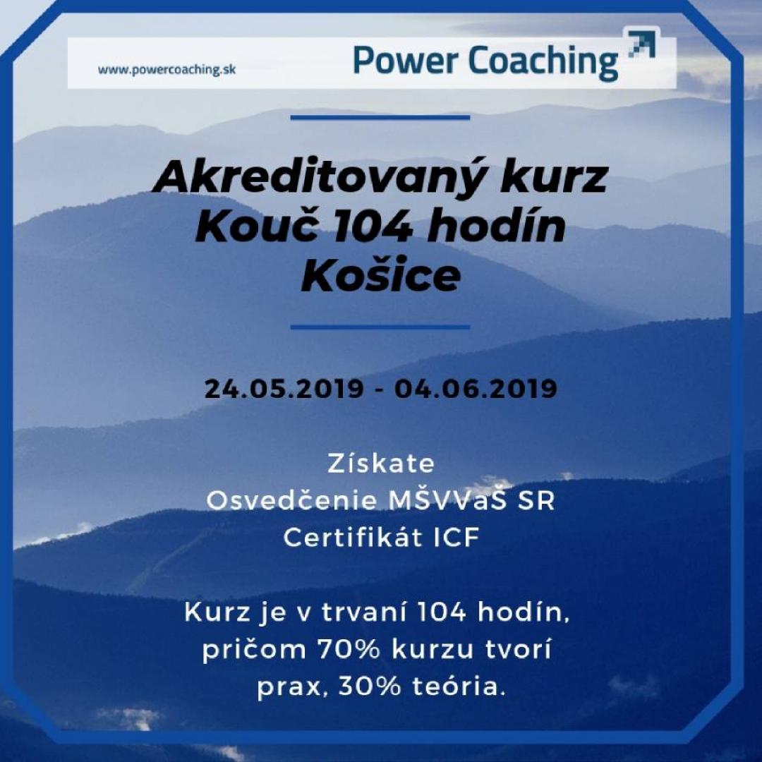Akreditovaný kurz KOUČ 104 hod. Košice - 24.05.-04.06.2019