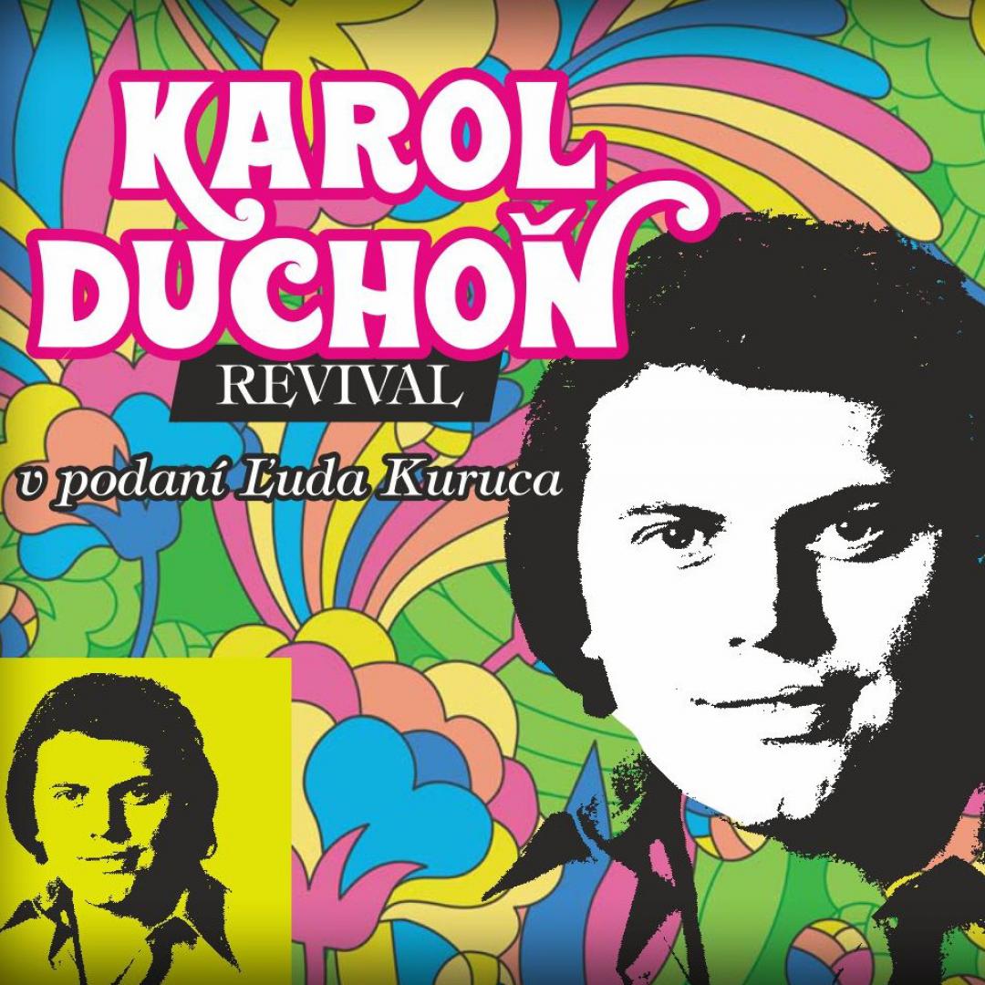 Karol Duchoň Revival (Ľudo Kuruc)