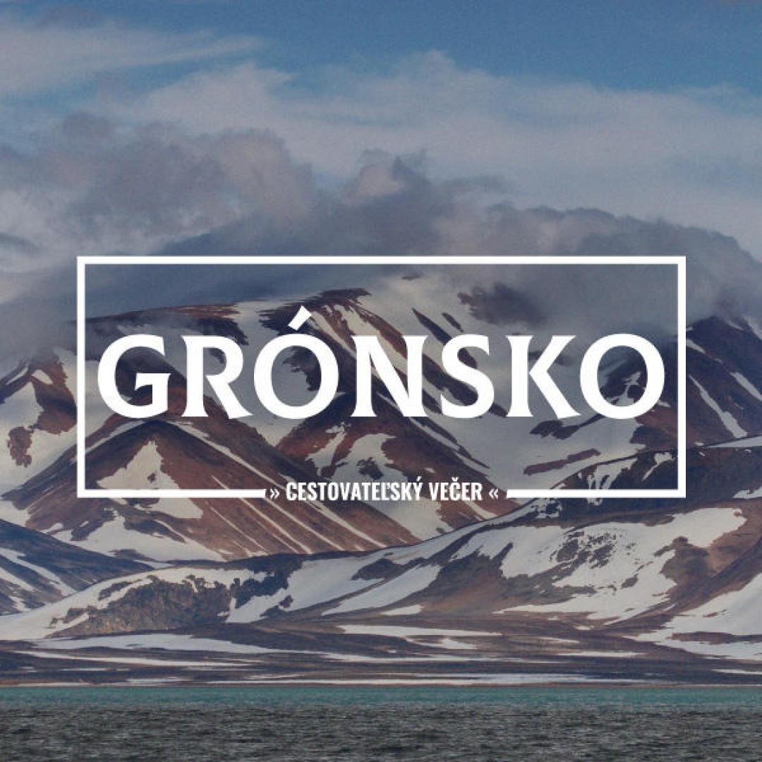 Cestovateľský večer: Grónsko