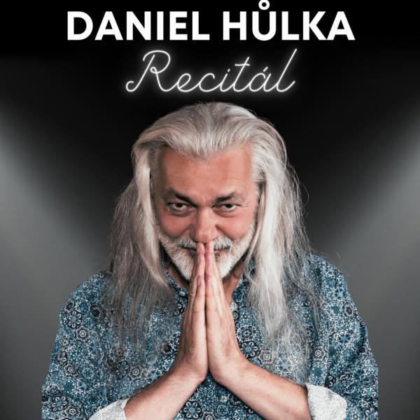 Daniel Hůlka: Recitál 1