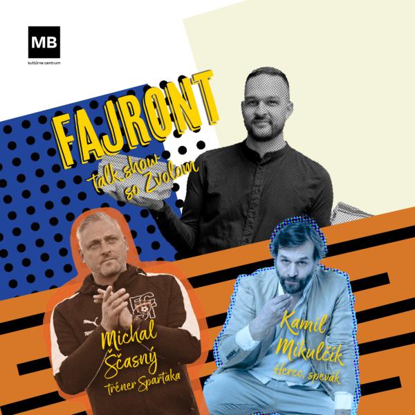 FAJRONT: Talk show so Zvolom #17 | Kamil Mikulčík & Michal Ščasný 