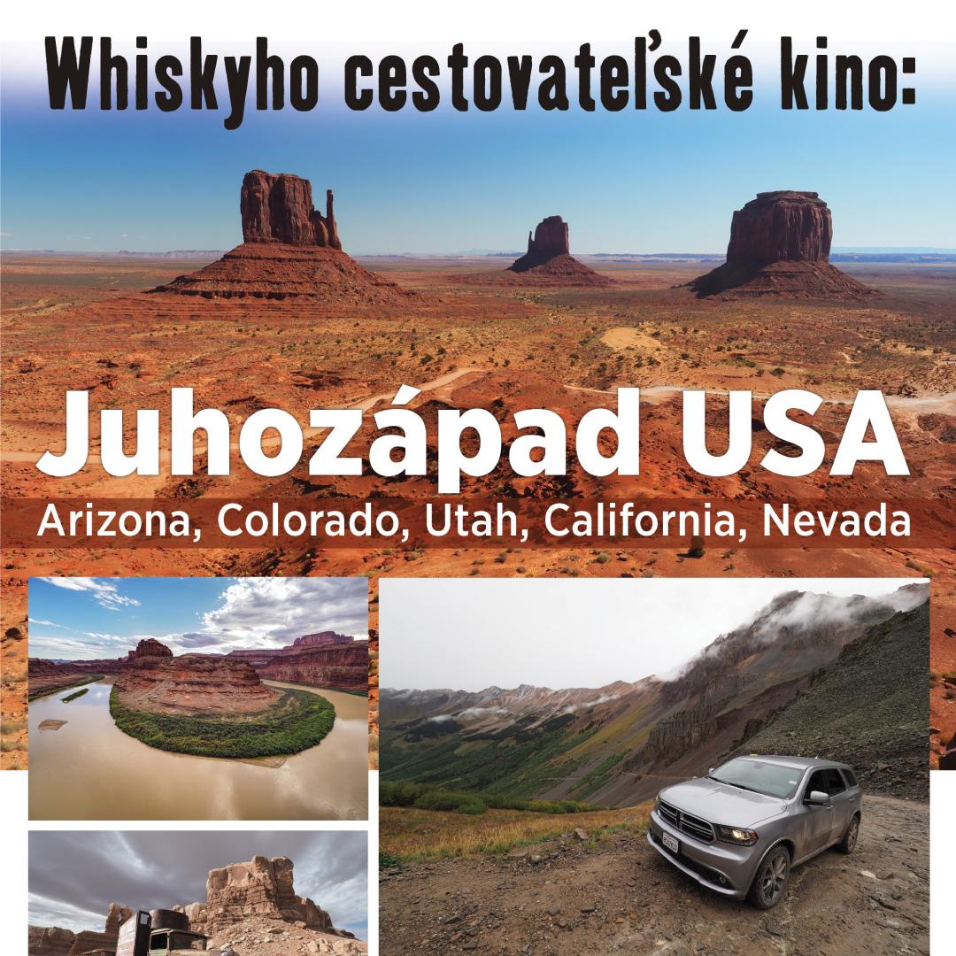 Whiskyho cestovateľské kino v Trnave: Juhozápad USA