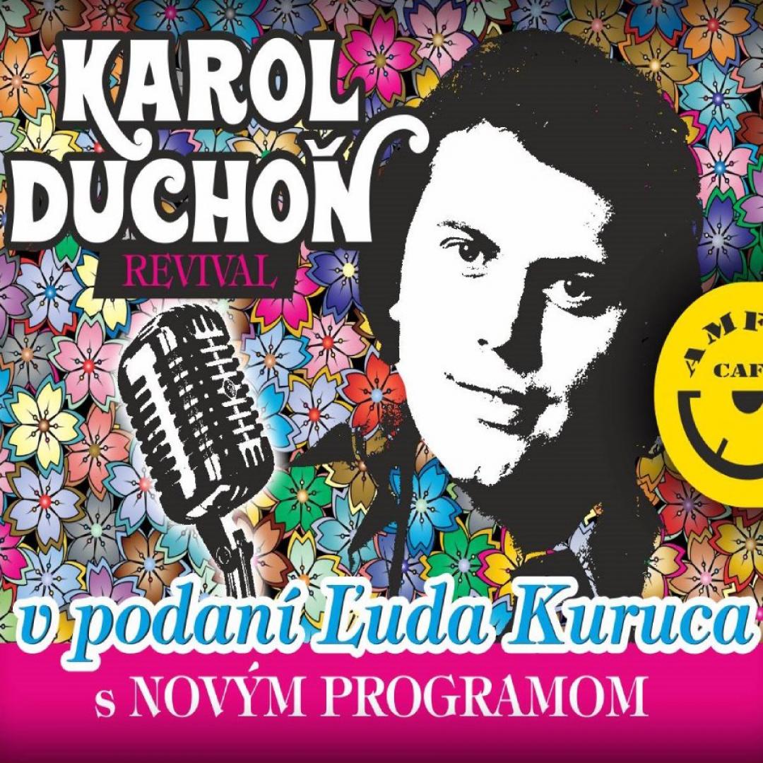 Karol Duchoň Revival (Ľudo Kuruc)
