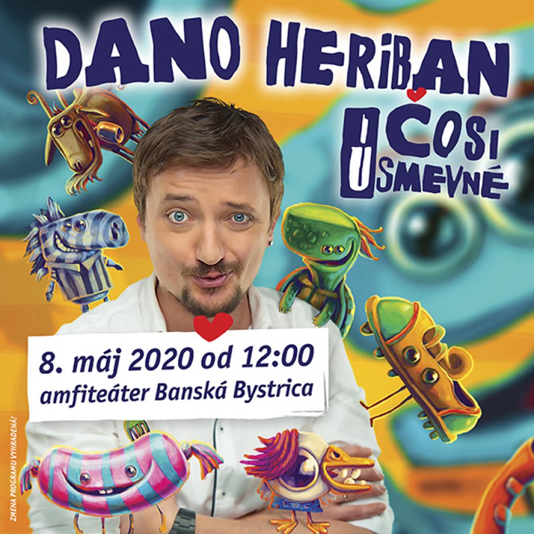 Deň detí - koncert „Dano Heriban – ČOSI ÚSMEVNÉ“ / Banská Bystrica