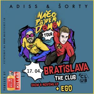 ADISS%20%26%20ŠORTY%20-%20Načo%20pôjdem%20domov%20TOUR%202020%20/%20Bratislava