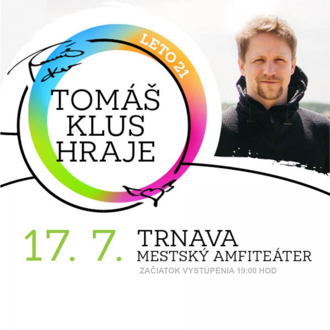 TOMÁŠ KLUS / TRNAVA