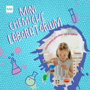Workshop pre deti: Mini chemické laboratórium