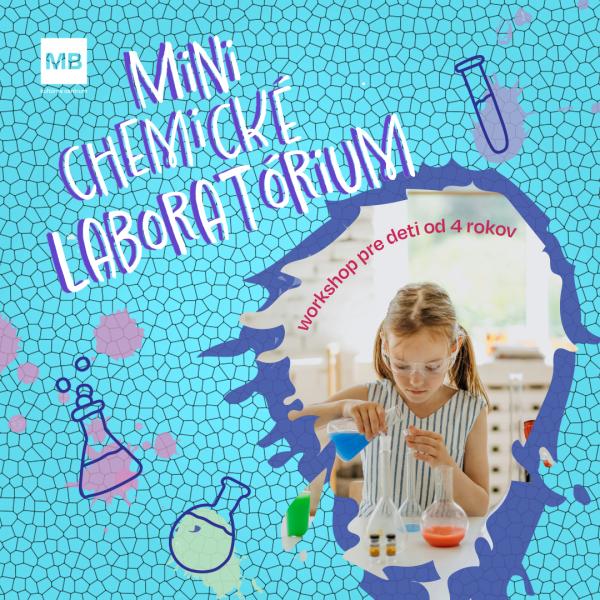 Workshop pre deti: Mini chemické laboratórium