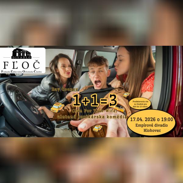 Divadlo FĽOČ: 1+1=3 