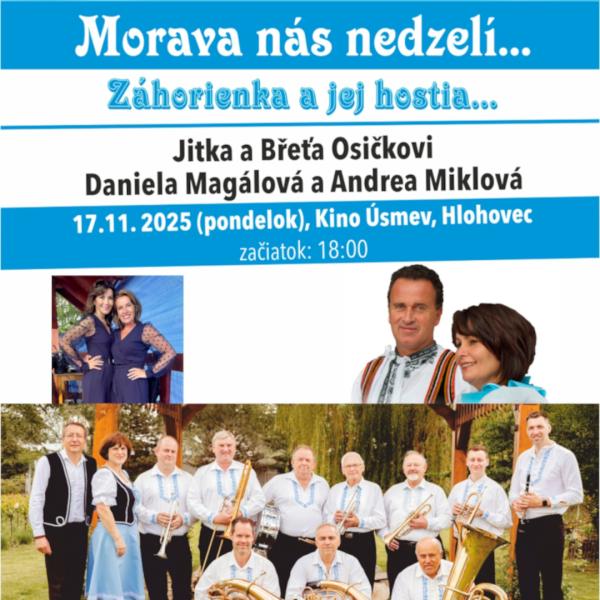 ZÁHORIENKA a jej hostia – MORAVA NÁS NEDZELÍ