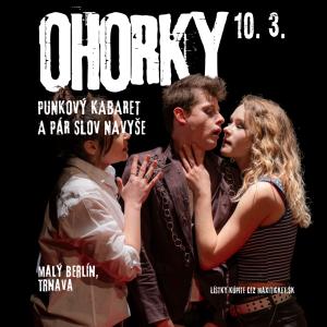 Punkový kabaret: Ohorky