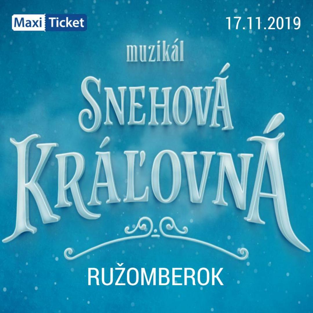 Snehová Kráľovná - muzikál / Ružomberok