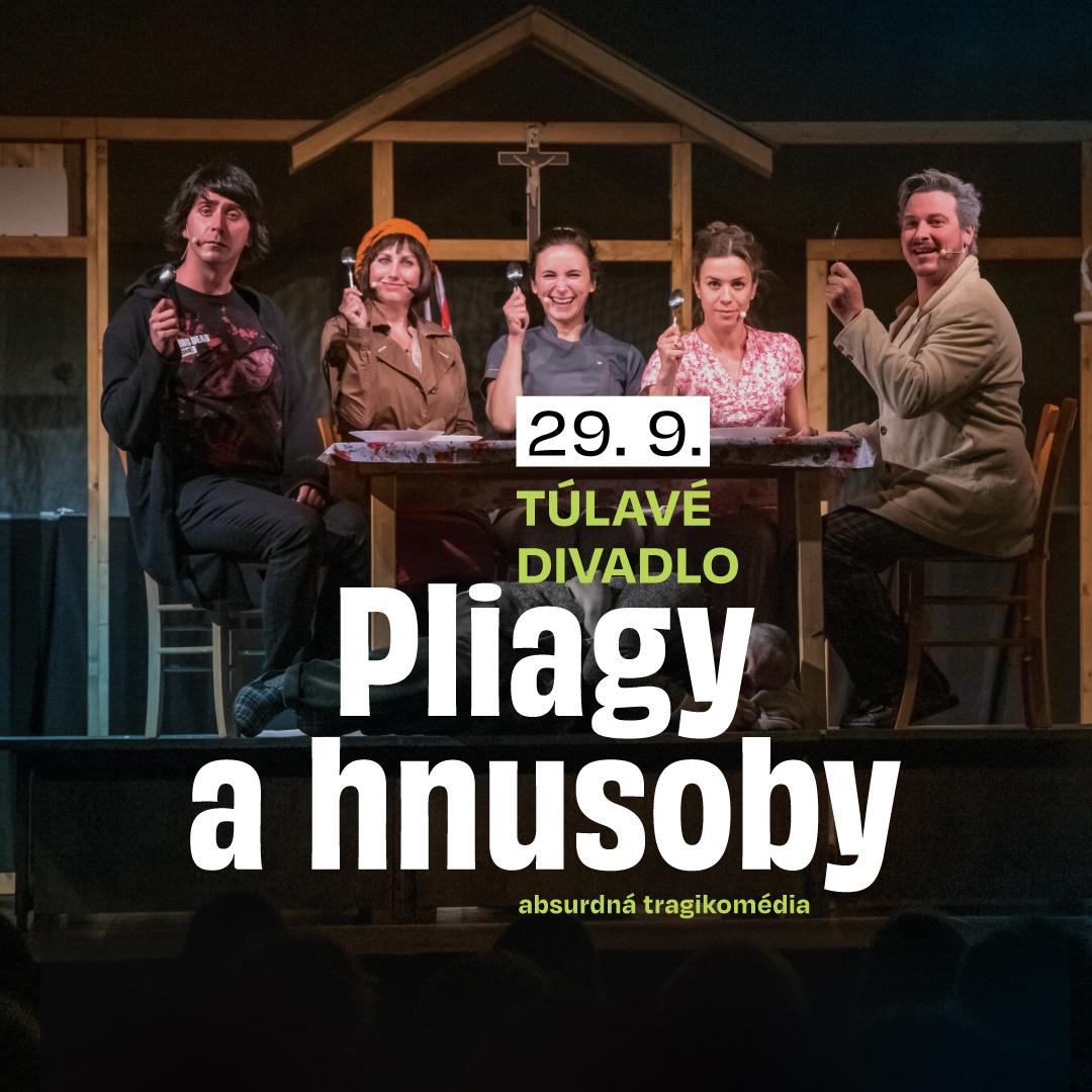 Túlavé divadlo: Pliagy a hnusoby