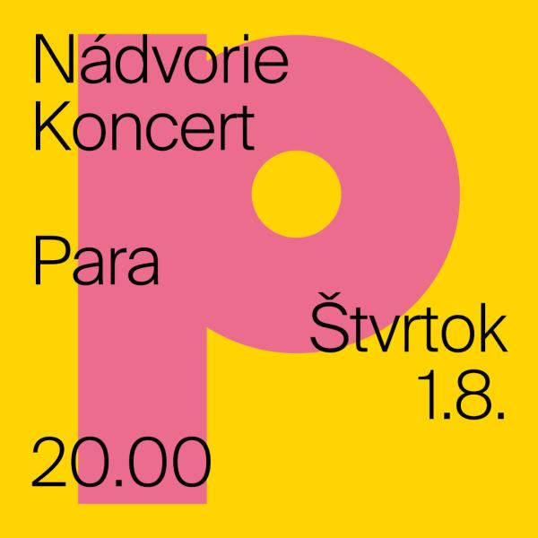 Para | Nádvorie koncert