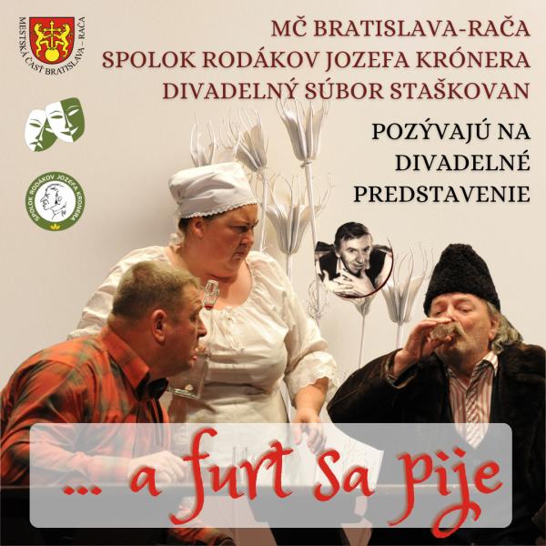 DIVADELNÝ SÚBOR STAŠKOVAN: „... a furt sa pije“