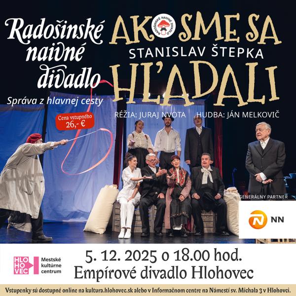 Radošinské naivné divadlo: Ako sme sa hľadali