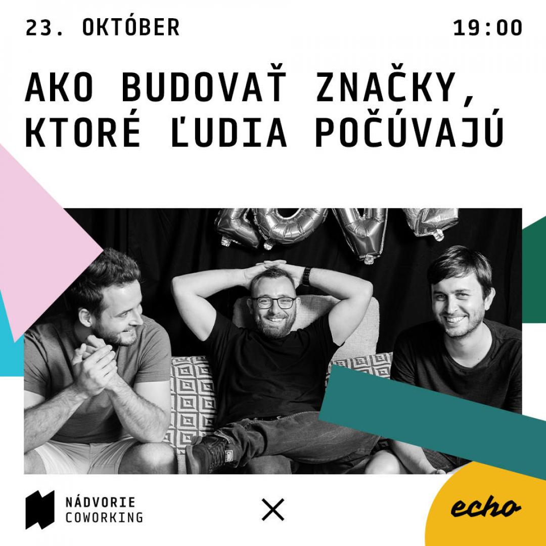 Ako budovať značky, ktoré ľudia počúvajú
