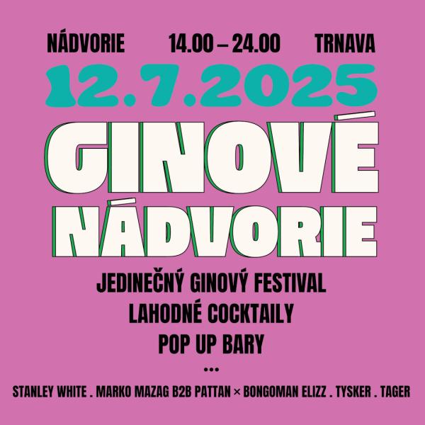 Ginové Nádvorie 2025