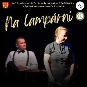 Divadelný súbor Staškovan: “NA LAMPÁRNI“