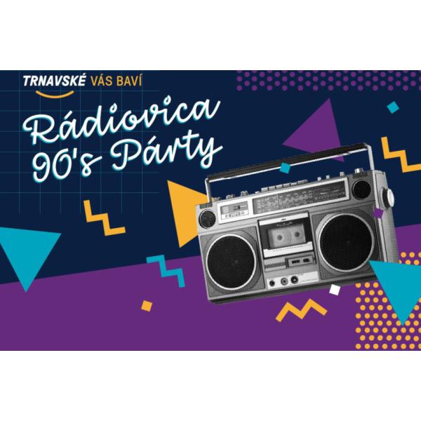 Rádiovica 90's Párty Trnavského rádia | KD Smolenice